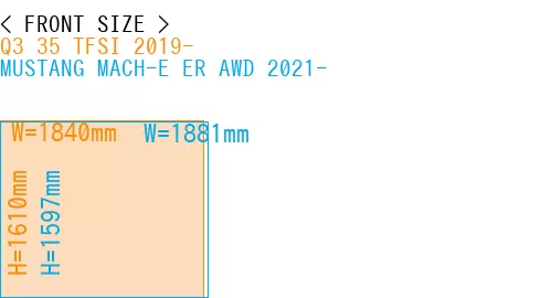 #Q3 35 TFSI 2019- + MUSTANG MACH-E ER AWD 2021-